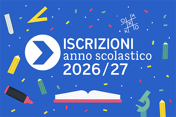 Iscrizioni  scuole dell' infanzia,  scuole del I e II secondo ciclo di istruzione A.S. 26/27
